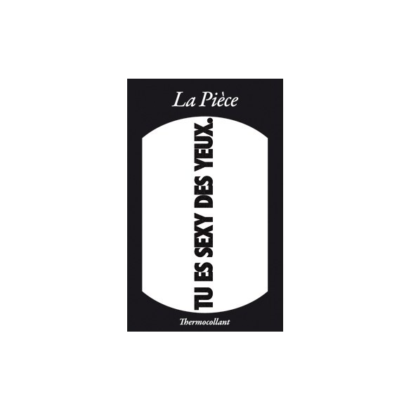 Ecusson TU ES SEXY DES YEUX noir la pièce