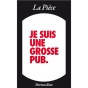 Ecusson JE SUIS UNE GROSSE PUB rouge